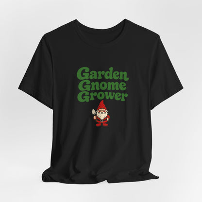 Garden Gnome Grower Tee