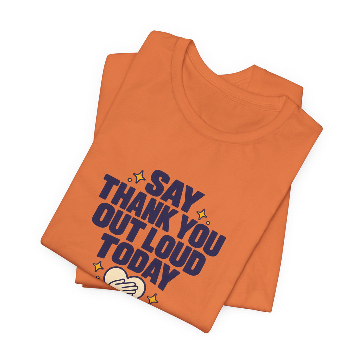 Say Thanks Out Loud Veterans Day Tee
