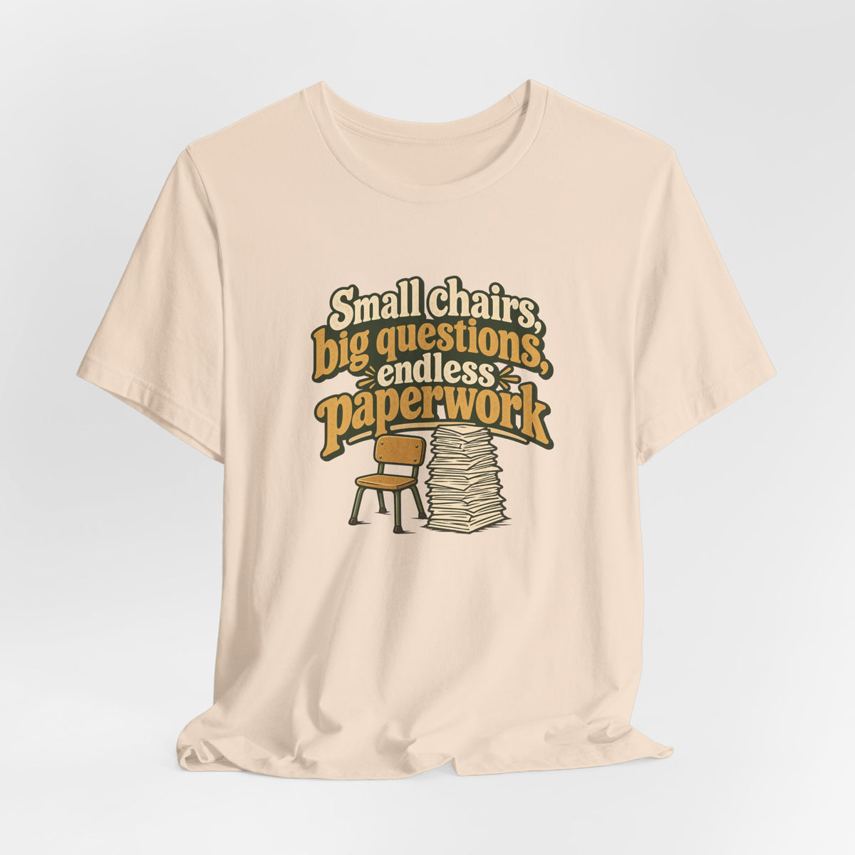 Small Chairs Big Questions Tee