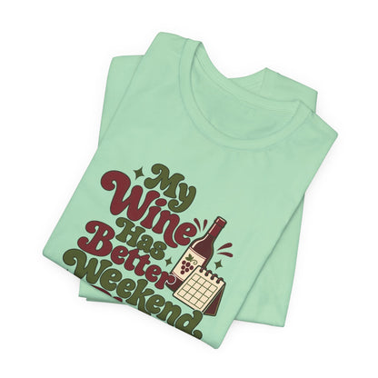 Weekend Wine Plans Shirt