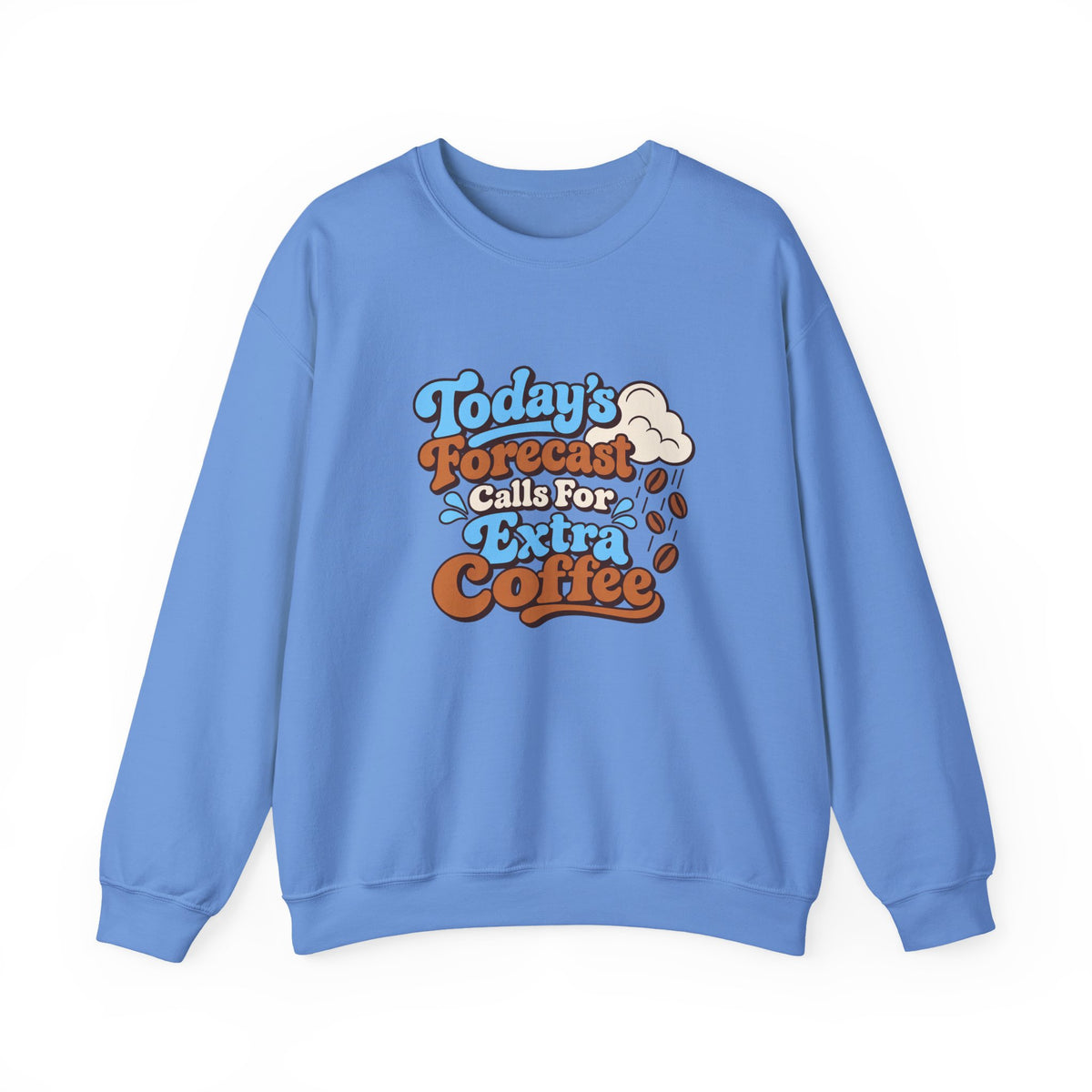 Caffeine Forecast Retro Sweatshirt