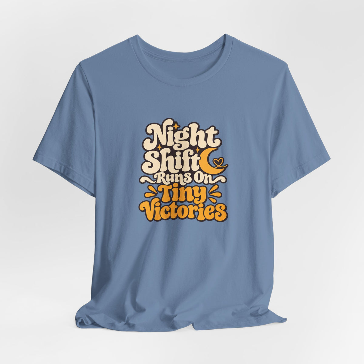 Tiny Victories Night Shift Nurse Tee