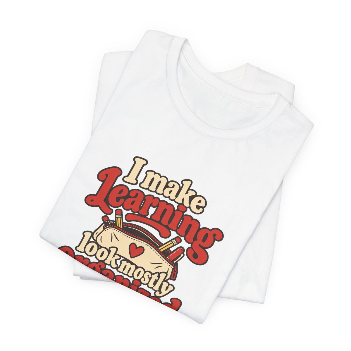 Mostly Organized Teacher Shirt