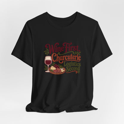 Charcuterie Logistics Wine Shirt