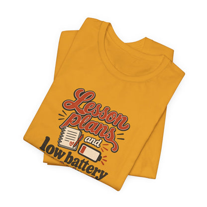 Low Battery Lesson Plan Shirt