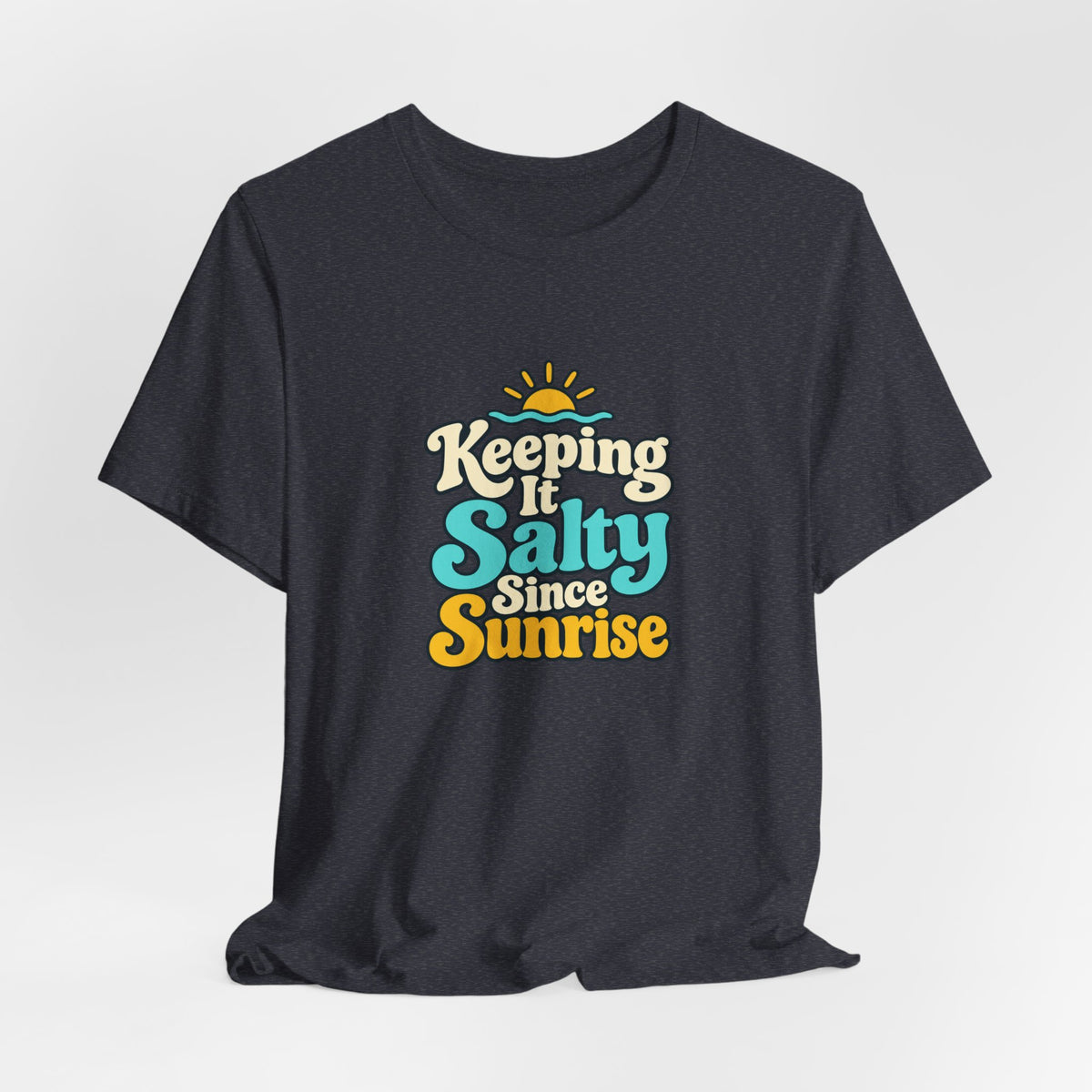Salty Since Sunrise Tee