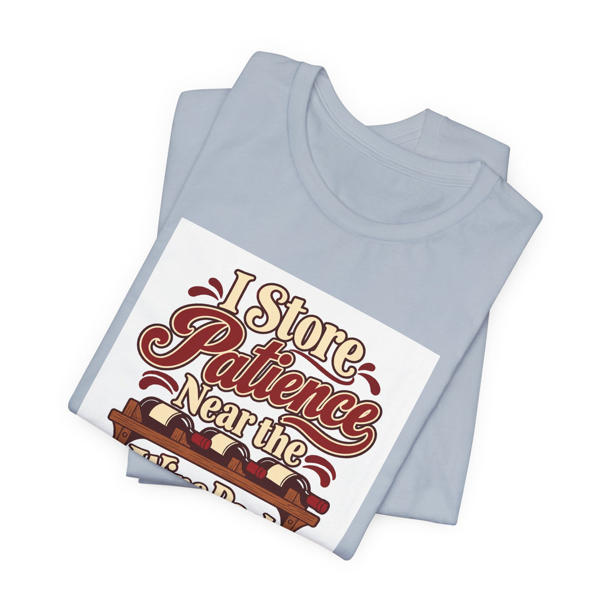 Wine Rack Patience Tee