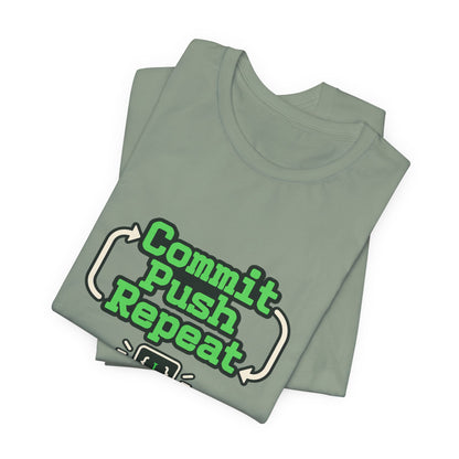 Commit Push Repeat Programmer Tee
