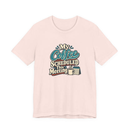 Caffeine Meeting Club Shirt