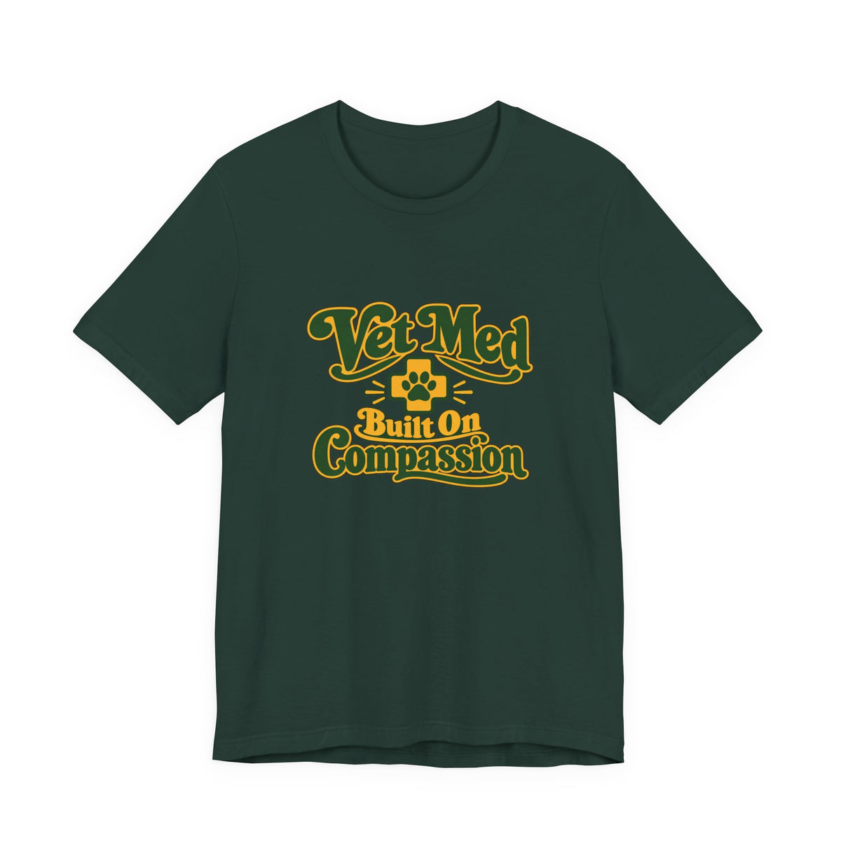 Vet Med Built On Compassion Tee