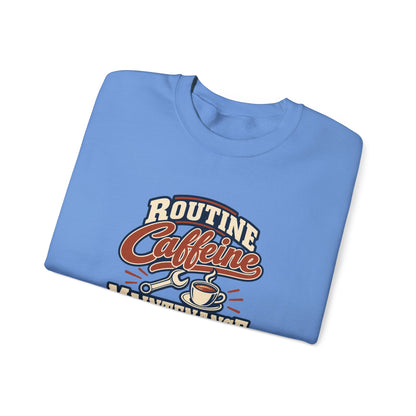 Caffeine Maintenance Club Sweatshirt