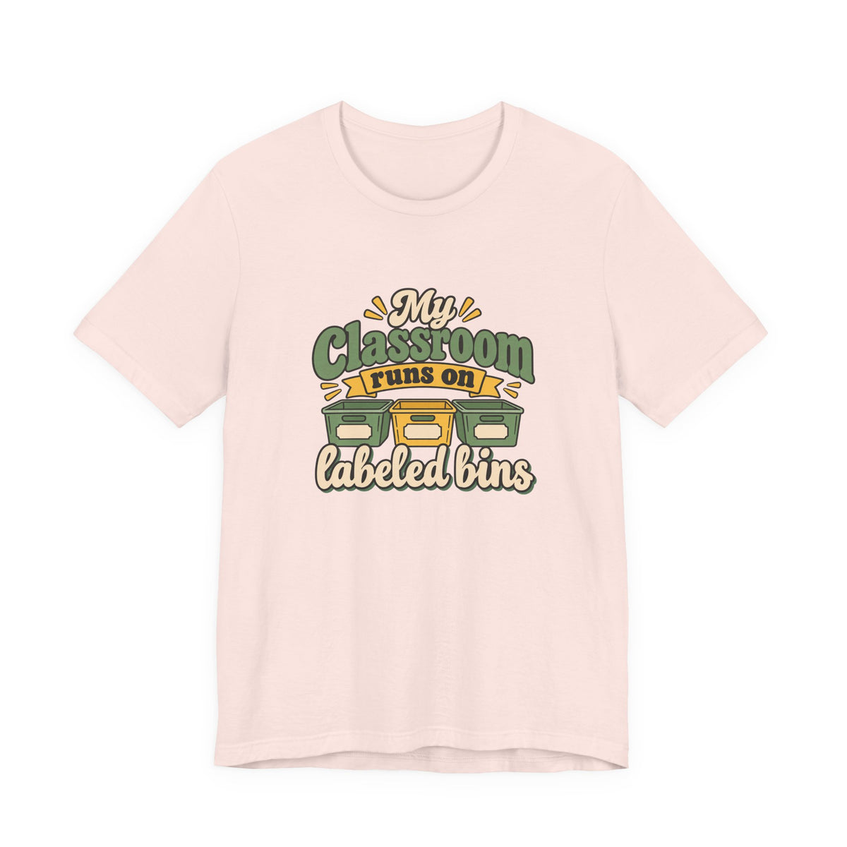 Labeled Bins Classroom Shirt