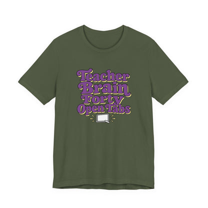 Teacher Brain Open Tabs Tee