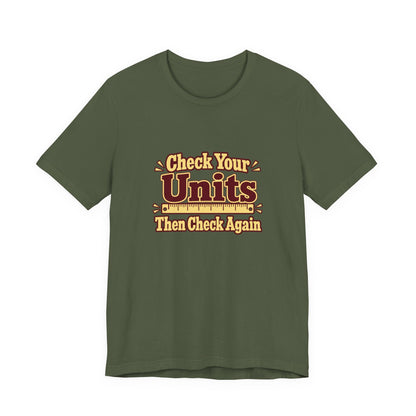 Units Matter Engineer Vintage Tee