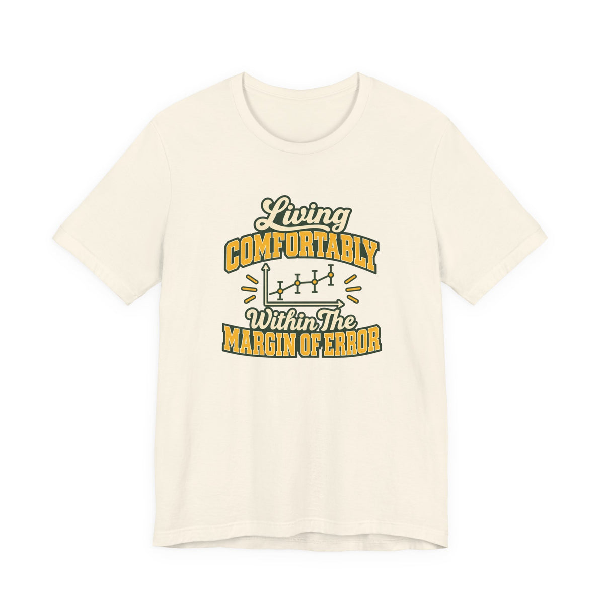 Engineer Margin Of Error Tee