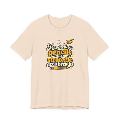 Strategic Deep Breaths Teacher Tee