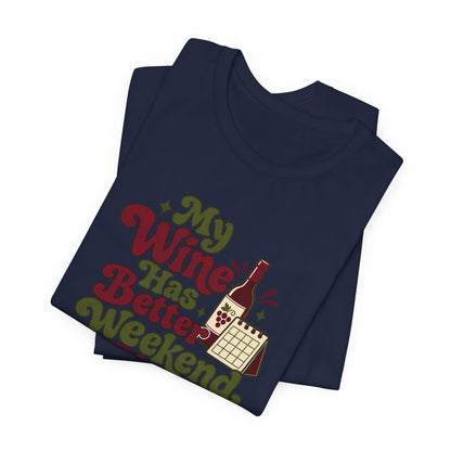 Weekend Wine Plans Shirt