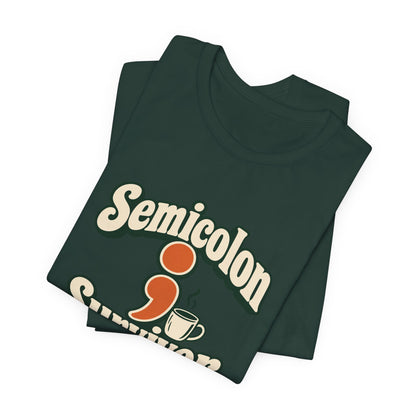 Semicolon Survivor Dev Tee