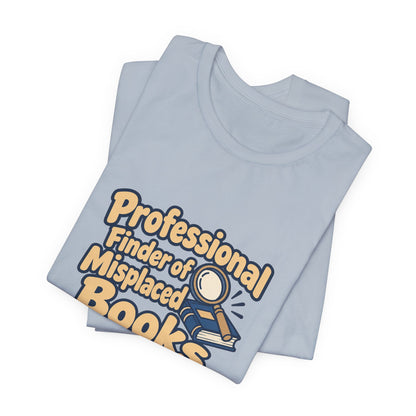 Professional Book Finder Librarian Tee
