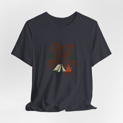 Camp Hair Dont Care Tee