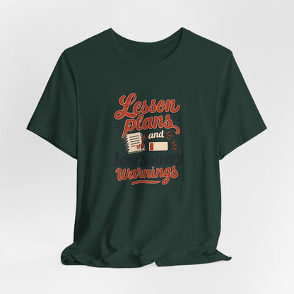 Low Battery Lesson Plan Shirt
