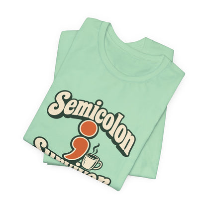 Semicolon Survivor Dev Tee