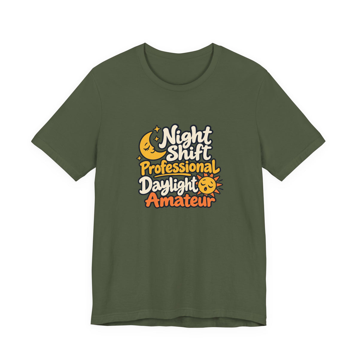 Daylight Amateur Night Nurse Shirt