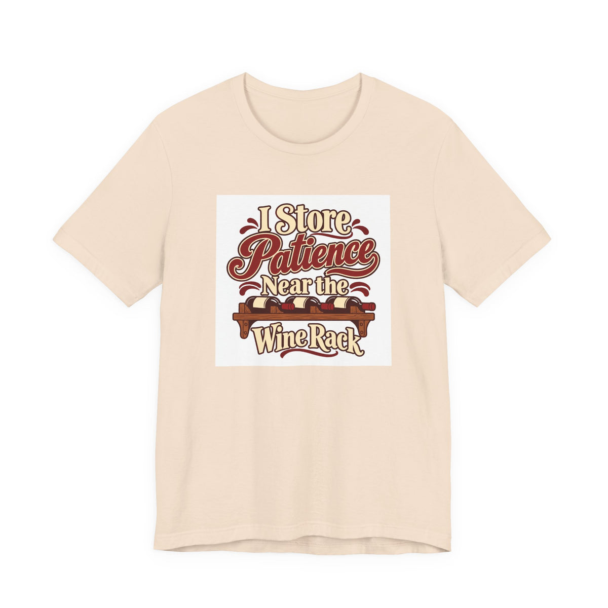Wine Rack Patience Tee