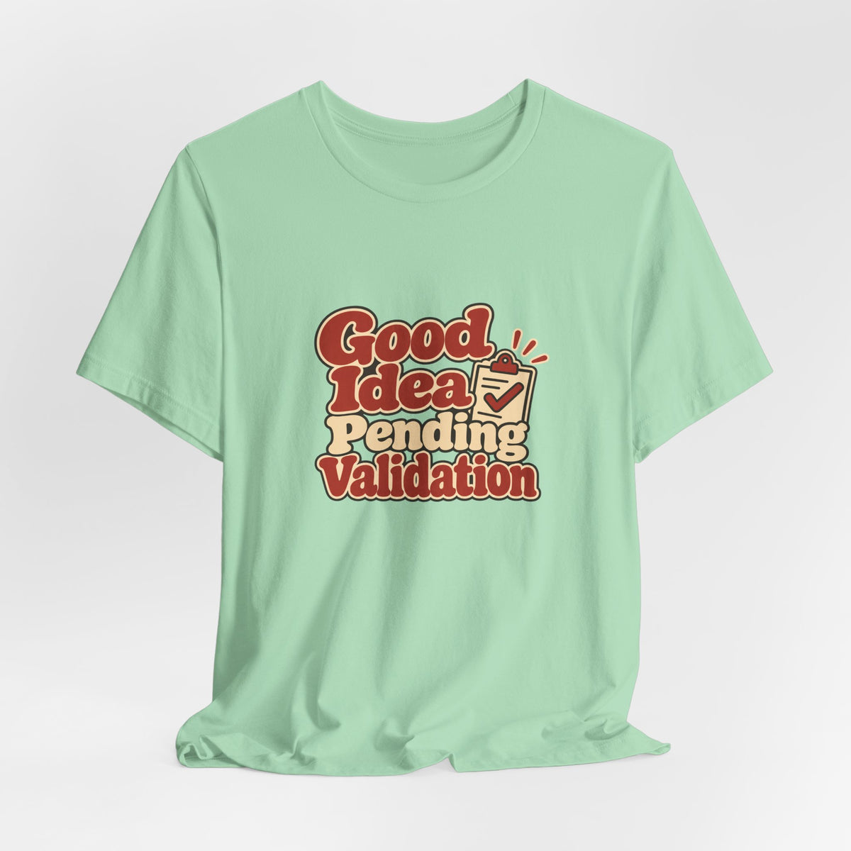 Pending Validation Engineer Tee