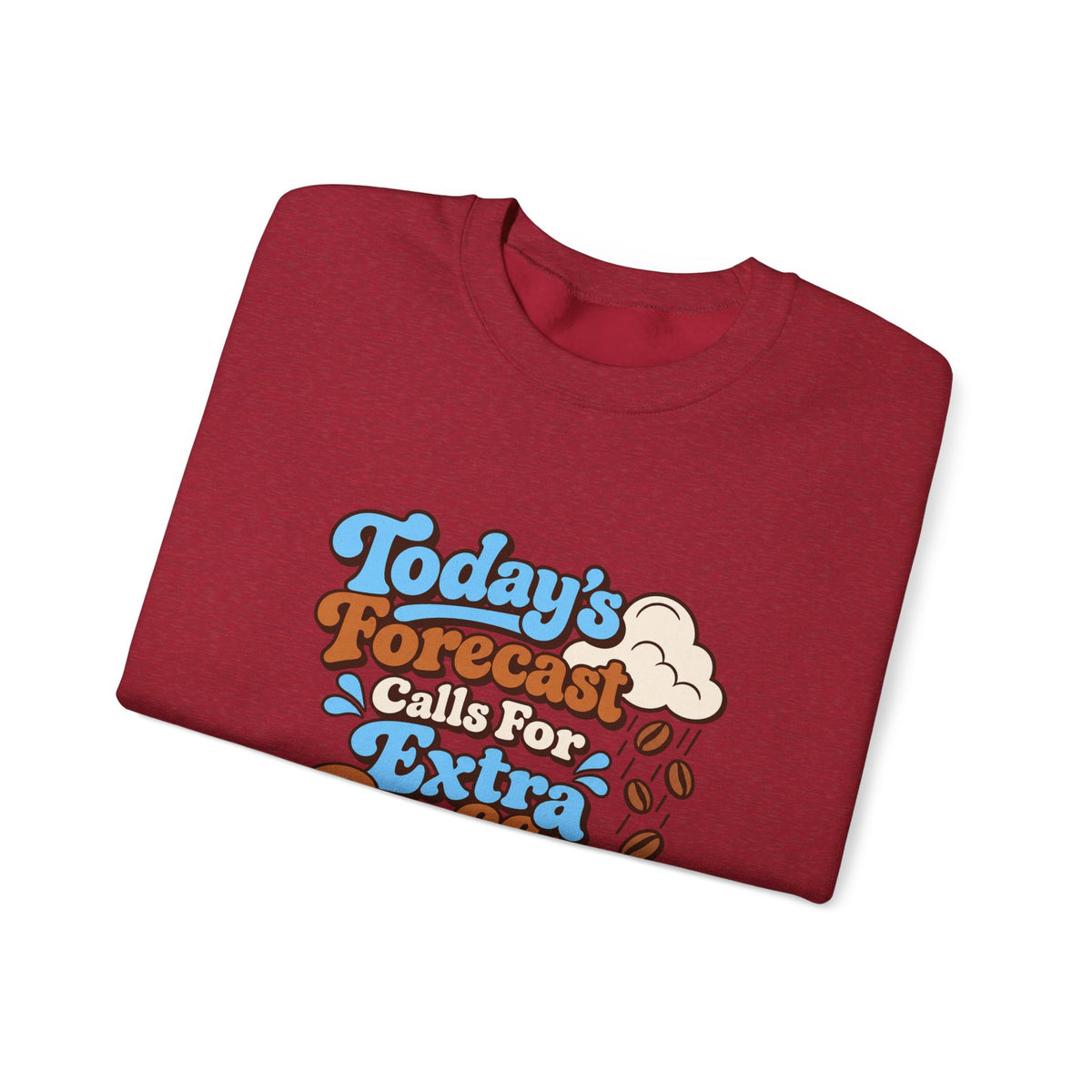 Caffeine Forecast Retro Sweatshirt