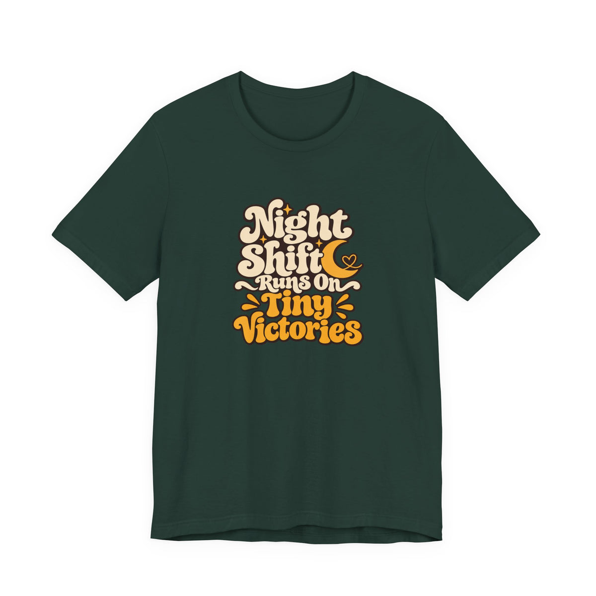 Tiny Victories Night Shift Nurse Tee