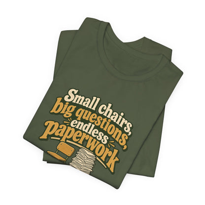 Small Chairs Big Questions Tee
