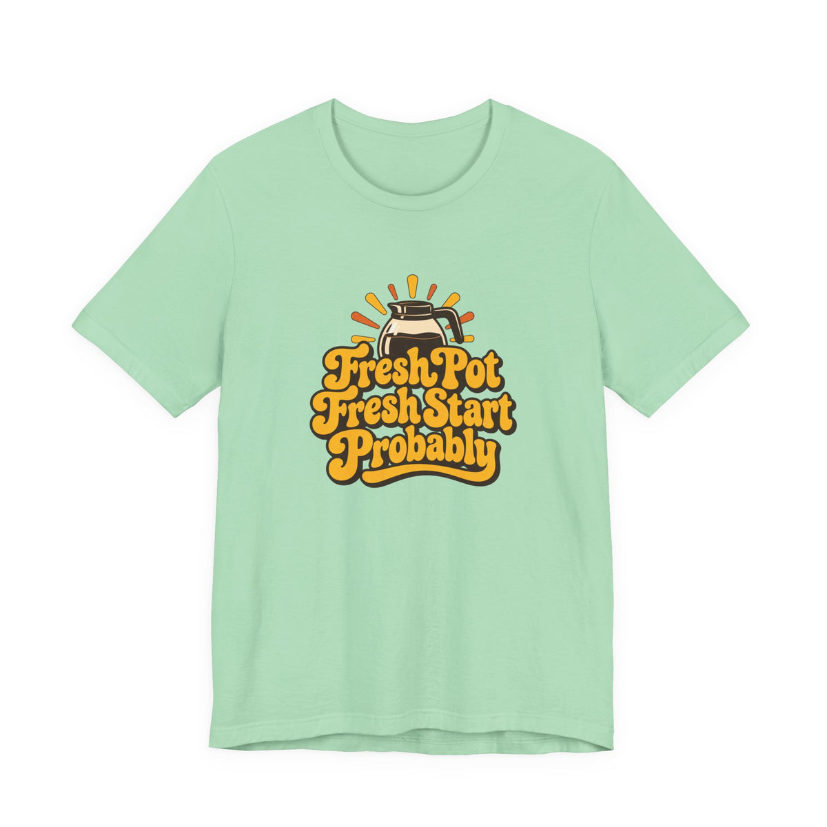 Fresh Pot Optimist Shirt