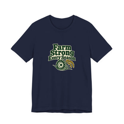 Farm Strong Every Season Shirt