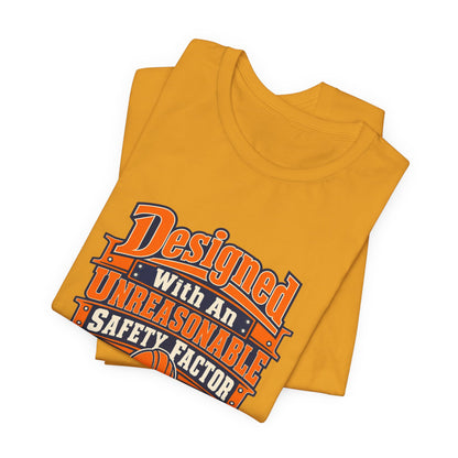 Designed With Extra Caution Shirt