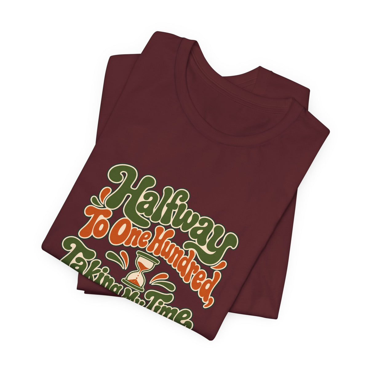 Halfway Hundred 50th Birthday Shirt
