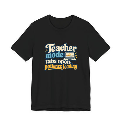 Patience Loading Teacher Tee