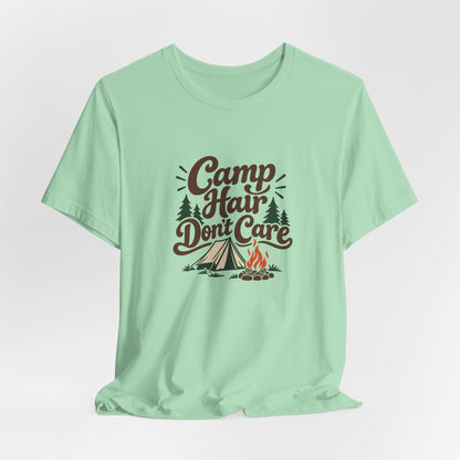 Camp Hair Dont Care Tee