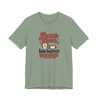 Low Battery Lesson Plan Shirt