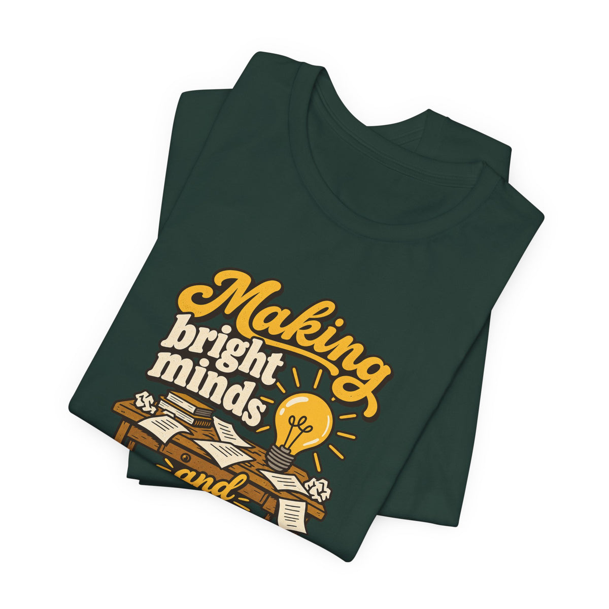 Bright Minds Messy Desks Shirt