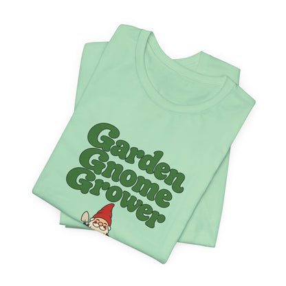 Garden Gnome Grower Tee