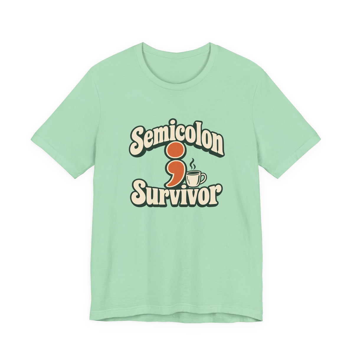 Semicolon Survivor Dev Tee