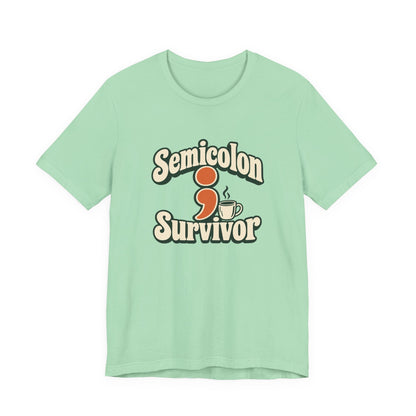 Semicolon Survivor Dev Tee
