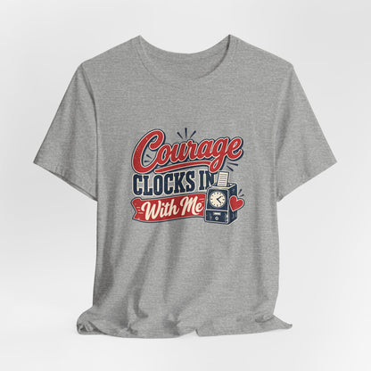 Nurse Shift Courage Tee
