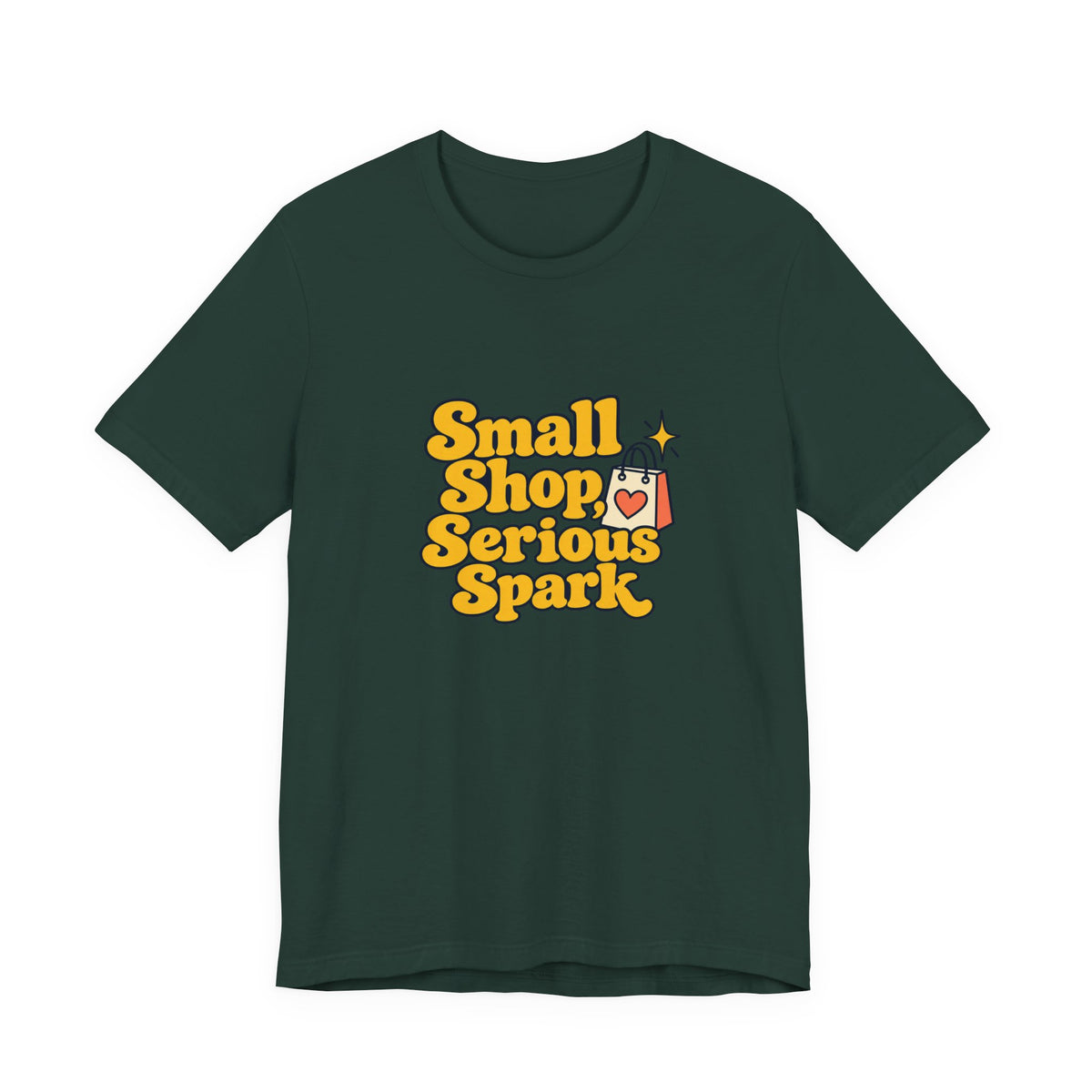 Small Shop Serious Spark Shirt