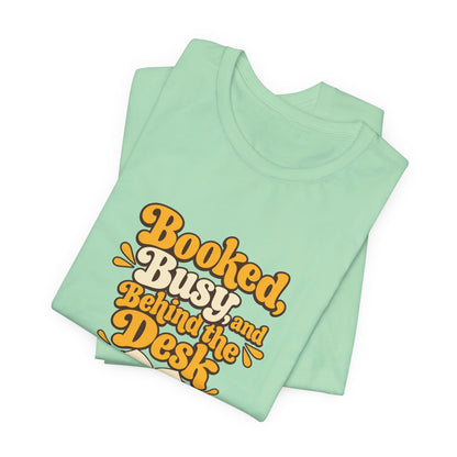Booked And Busy Librarian Vintage Tee