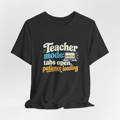 Patience Loading Teacher Tee
