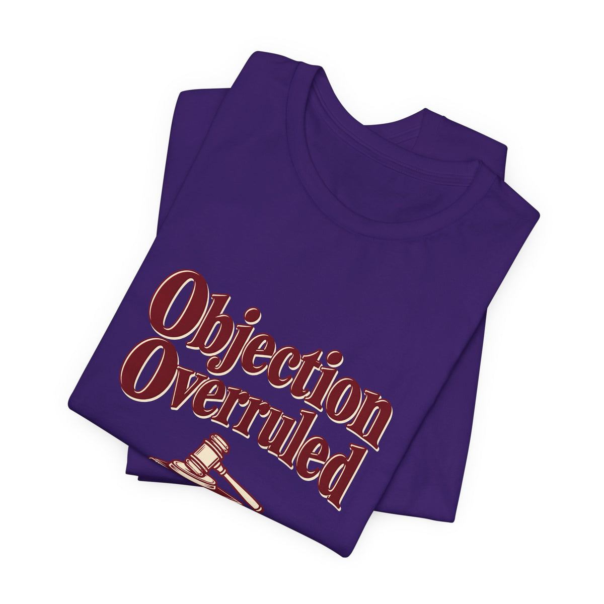 Objection Overruled Lawyer Tee
