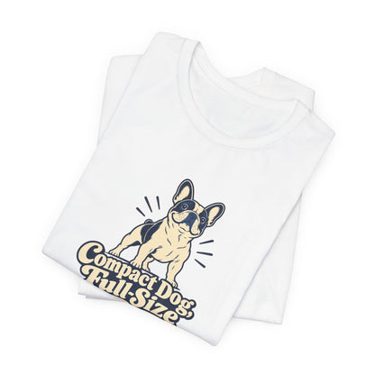 Full-Size Frenchie Personality Shirt