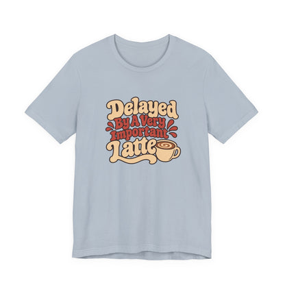 Latte Delay Retro Tee